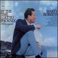 Marty Robbins - By The Time I Get To Phoenix